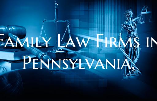 Family Law Firms in Pennsylvania,